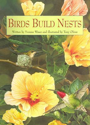 Birds Build Nests 1570915016 Book Cover