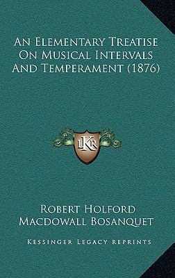 An Elementary Treatise on Musical Intervals and... 1164688006 Book Cover