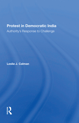 Protest in Democratic India: Authority's Respon... 036730001X Book Cover