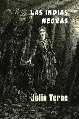 Las Indias Negras [Spanish] 1975976185 Book Cover