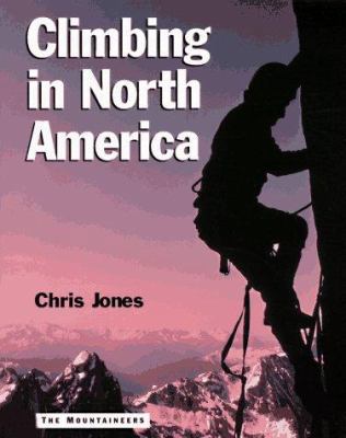 Climbing in North America 089886481X Book Cover