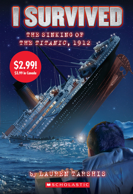 I Survived the Sinking of the Titanic, 1912 (I ... 1338845829 Book Cover