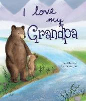 I Love My Grandpa 1474867030 Book Cover