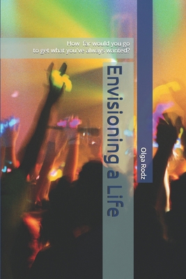 Envisioning a Life B0DN1T35K8 Book Cover