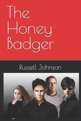 The Honey Badger 1478130601 Book Cover
