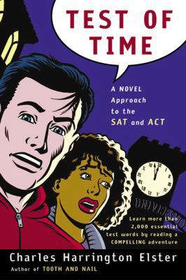 Test of Time: A Novel Approach to the SAT and t... 141762454X Book Cover