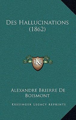Des Hallucinations (1862) [French] 1166894088 Book Cover