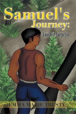 Samuel's Journey: Another Surprise 1483687651 Book Cover