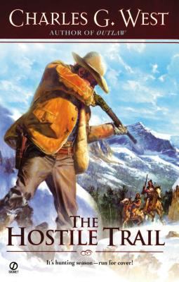 The Hostile Trail 0451219325 Book Cover