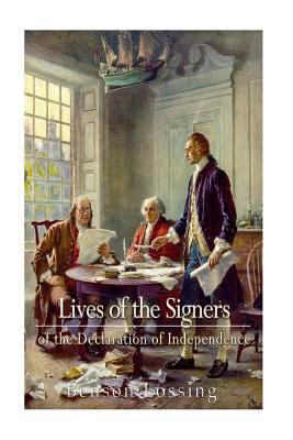 Lives of Signers of the Declaration of Independ... 1540368270 Book Cover