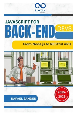 JavaScript for Back-End Devs: From Node.js to R... B0FDWK5RSH Book Cover