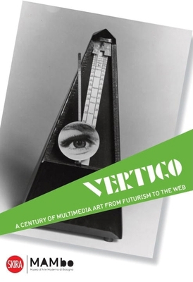 Vertigo: A Century of Off-Media Art, from Futur... 8861305628 Book Cover