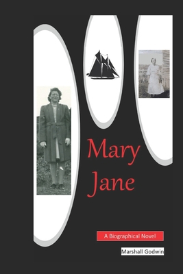 Mary Jane: A Biographical Novel 1999391241 Book Cover