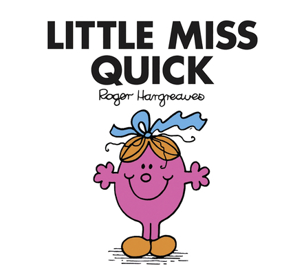 Little Miss Quick (Little Miss Classic Library) 1405289945 Book Cover
