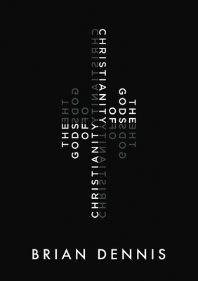 The Gods of Christianity 140032632X Book Cover