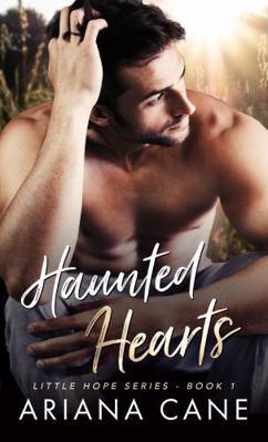 Haunted Hearts : Little Hope Series, Book 1