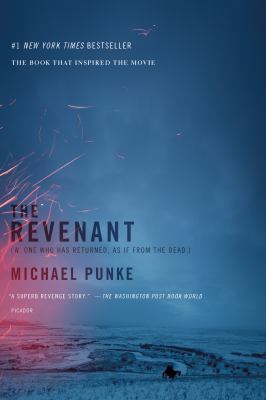 The Revenant: A Novel of Revenge 1250072689 Book Cover