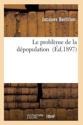 Le Problème de la Dépopulation [French] 2011927749 Book Cover