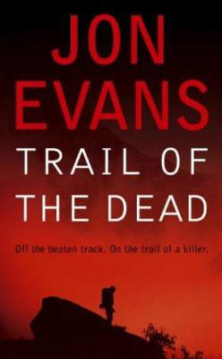 Trail of the Dead 0340831456 Book Cover