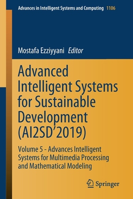 Advanced Intelligent Systems for Sustainable De... 3030366766 Book Cover