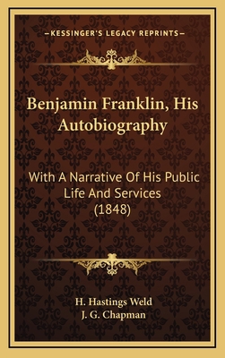 Benjamin Franklin, His Autobiography: With A Na... 1166675815 Book Cover
