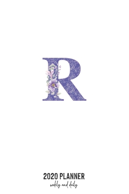 2020 Planner Weekly and Daily: Letter R Monogra... 1676455965 Book Cover
