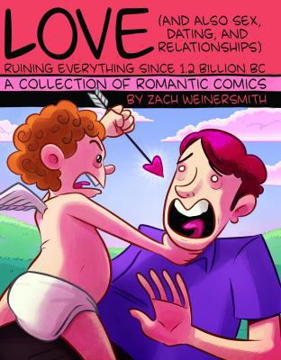 LOVE: Ruining Everything Since 1.2 Billion BC - Book  of the SMBC: Saturday Morning Breakfast Cereal