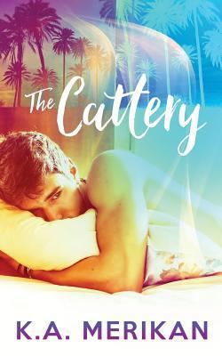 The Cattery (M/M contemporary sweet kinky romance) 1544273223 Book Cover