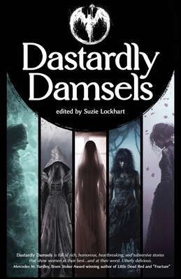 Dastardly Damsels 1964398231 Book Cover