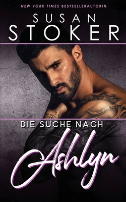 Die Suche nach Ashlyn [German] 1644993163 Book Cover