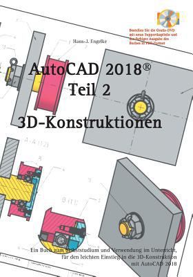 AutoCAD 2018: 3D-Konstruktionen [German] 3744898040 Book Cover