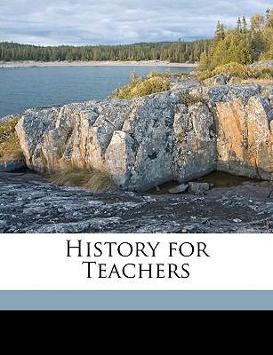 History for Teachers 1149686006 Book Cover