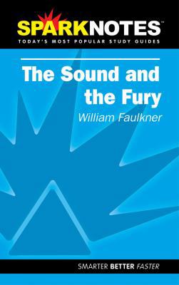 The Sound and the Fury (Sparknotes Literature G... 1586634364 Book Cover
