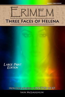 Erimem - Three Faces of Helena: Large Print Edi... 197460831X Book Cover