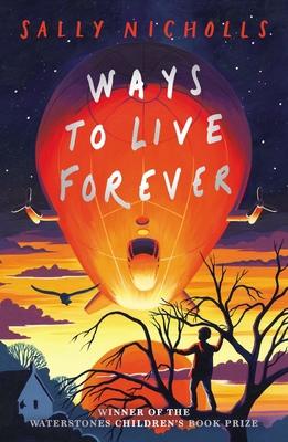 Ways to Live Forever (2019 Ne) 1407197940 Book Cover