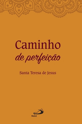 Caminho de perfeição [Portuguese] 8534911800 Book Cover