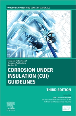 Corrosion Under Insulation (Cui) Guidelines: Te... 012823332X Book Cover