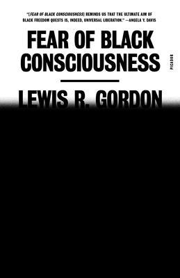 Fear of Black Consciousness 1250862914 Book Cover