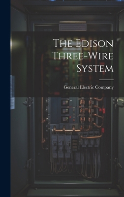 The Edison Three-wire System 1019558385 Book Cover