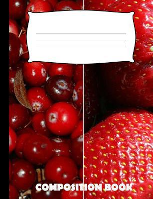 Composition Book: Cranberries Composition Noteb... 1073594165 Book Cover