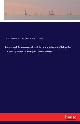 Statement of the progress and condition of the ... 3337185177 Book Cover