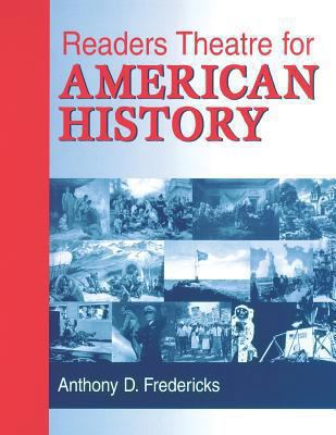 Readers Theatre for American History 1563088606 Book Cover