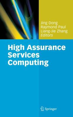 High Assurance Services Computing 1441946845 Book Cover