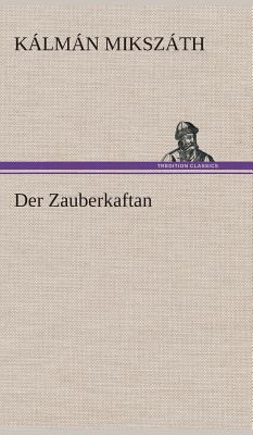 Der Zauberkaftan [German] 384954883X Book Cover
