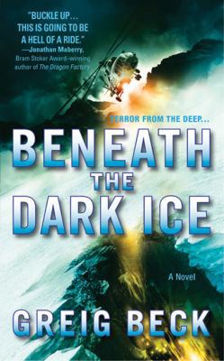 Beneath the Dark Ice 031259979X Book Cover