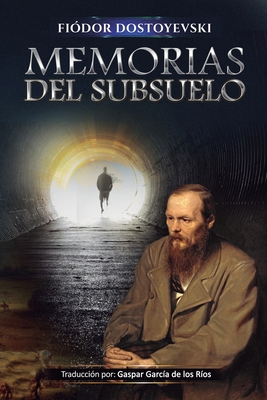 Memorias del Subsuelo [Spanish] B0FRG51W2H Book Cover