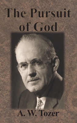 The Pursuit of God 1640322159 Book Cover