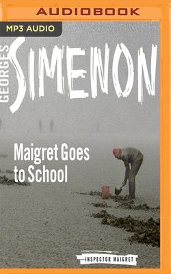 Maigret Goes to School 1978623887 Book Cover