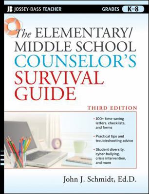 The Elementary/Middle School Counselor's Surviv... 0470560851 Book Cover