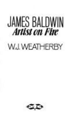 James Baldwin: Artist on Fire 0440205735 Book Cover